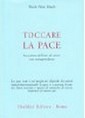 ToccareLaPace